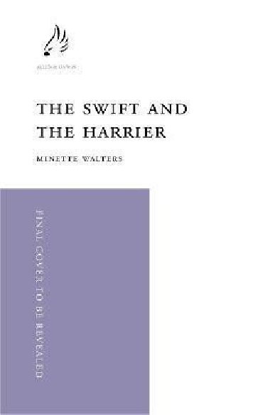 The Swift and the Harrier - Walters Minette