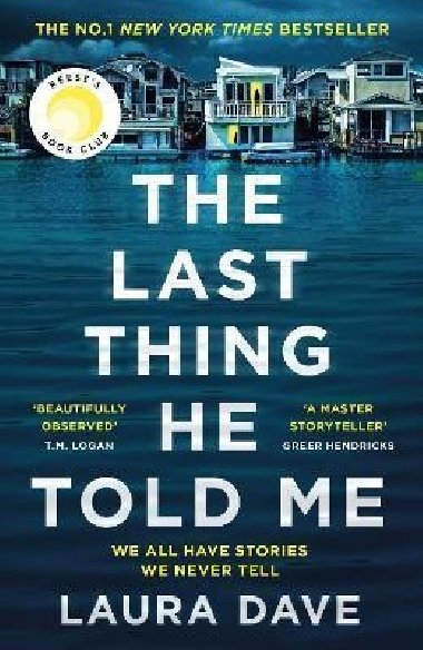The Last Thing He Told Me - Dave Laura
