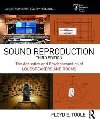 Sound Reproduction : The Acoustics and Psychoacoustics of Loudspeakers and Rooms - Toole Floyd E.