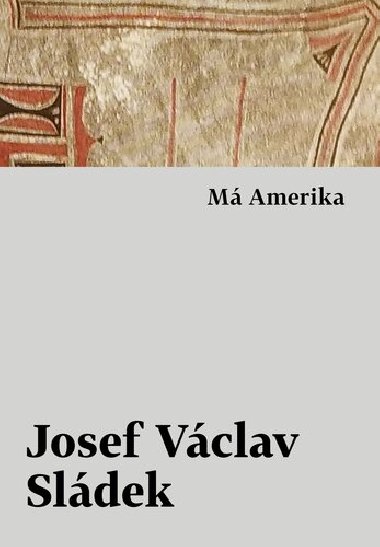 M Amerika - Josef Vclav Sldek