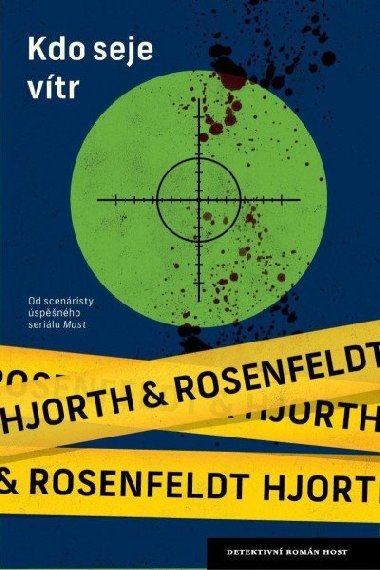 Kdo seje vtr - Michael Hjorth; Hans Rosenfeldt