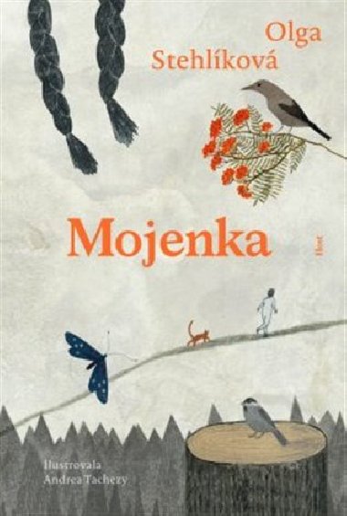 Mojenka - Olga Stehlkov; Andrea Tachezy