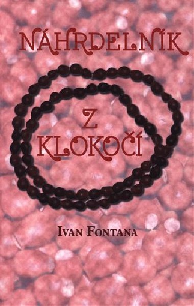 Nhrdelnk z kloko - Ivan Fontana