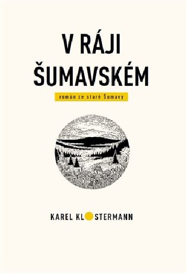 V ráji šumavském - Karel Klostermann, Tibor Varga