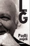 Padl anjeli - Lajos Grendel