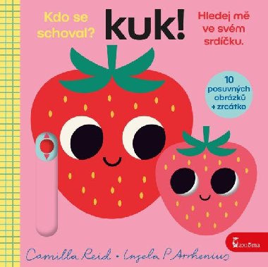 Kuk ! Hledej m ve svm srdku - Camilla Reid; Ingela P Arrhenius