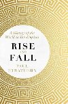 Rise and Fall : A History of the World in Ten Empires - Strathern Paul