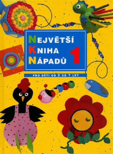Nejvt kniha npad pro dti 1 - Kolektiv autor