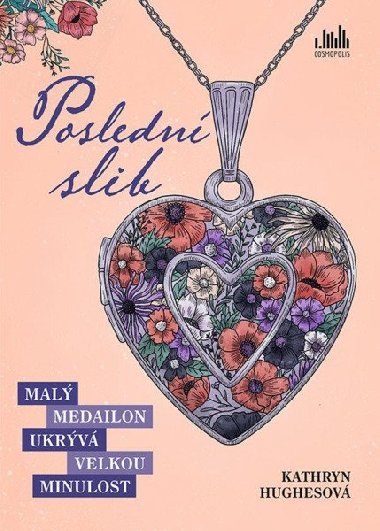 Posledn slib - Mal medailon ukrv velkou minulost - Kathryn Hughesov