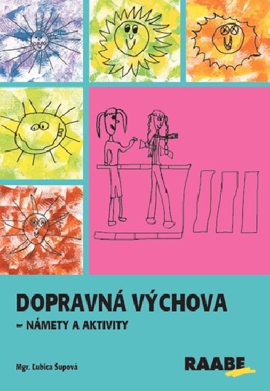 Dopravn vchova - nmety a aktivity - ubica upov