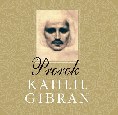 Prorok - Kahlil Gibran