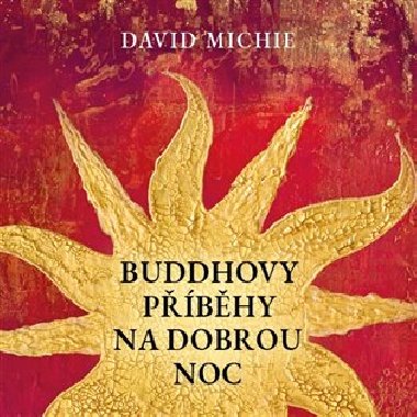 Buddhovy příběhy na dobrou noc -  Audiokniha na CD - David Michie