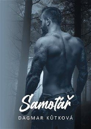 Samot - Dagmar Ktkov