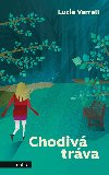 Chodiv trva - Lucie Verrall