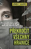 Pekroit vechny hranice - Annie Ward