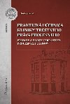 Praktick uebnica kliniky trestnho prva procesnho - Ondrej Laciak