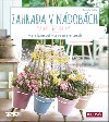 Zahrada v ndobch - Daniela Wirtz