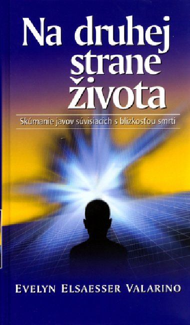 Na druhej strane ivota - Evelyn Elsaesser Valarino