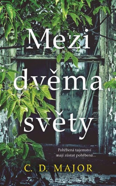 Mezi dvma svty - Major C. D.