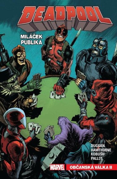 Deadpool milek publika 4 - Gerry Duggan