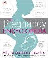The Pregnancy Encyclopedia : All Your Questions Answered - neuveden