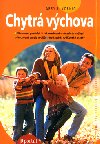 Chytr vchova - Larry J. Koenig