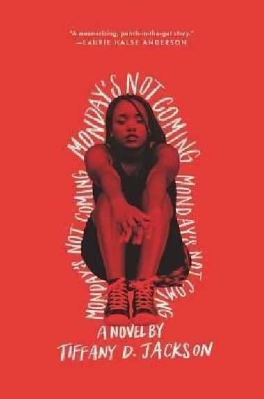 Mondays Not Coming - Jackson Tiffany D.