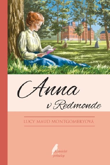Anna v Redmonde - Lucy Maud Montgomeryov