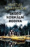 Skoro normln rodina - Mattias Edvardsson