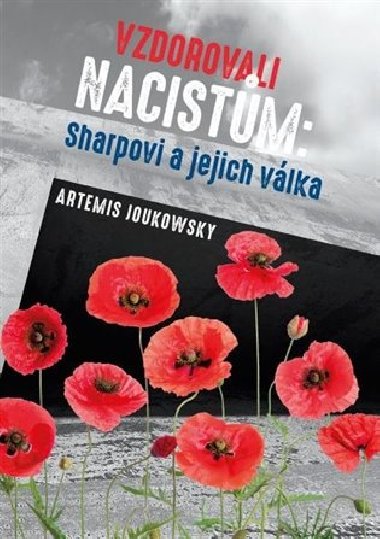 Vzdorovali nacistm: Sharpovi a jejich vlka - Artemis Joukowsky