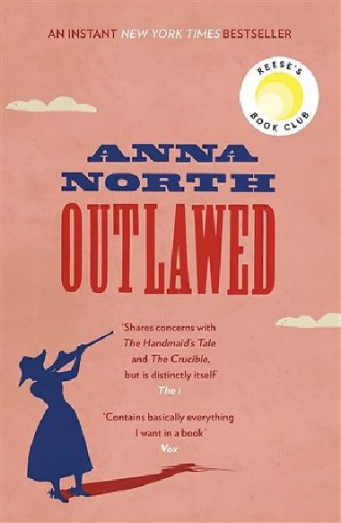 Outlawed - Anna North