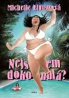 Nejsem dokonal? - Na cest k souladu a spokojenosti s vlastnm tlem - Michelle Elman