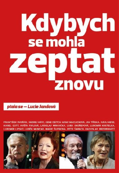 Kdybych se mohla zeptat znovu - Jandov Lucie