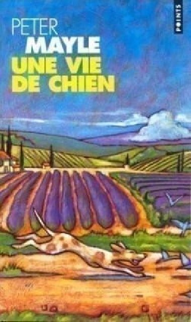 Une vie de chien - Mayle Peter
