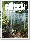 Green Architecture - Jodidio Philip