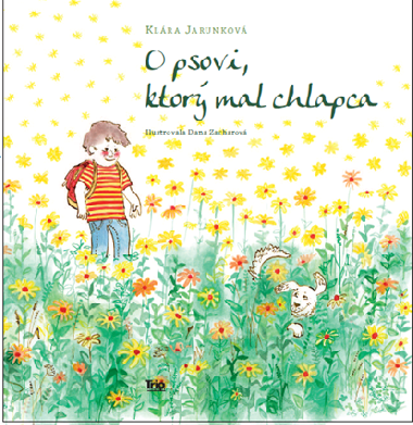 O psovi, ktor mal chlapca - Klra Jarunkov