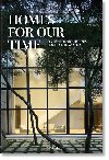 Homes for Our Time: Contemporary Houses around the World - Jodidio Philip