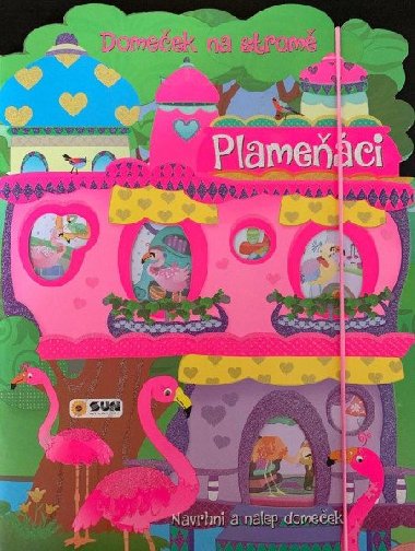 Plameci - Domeek na strom - neuveden