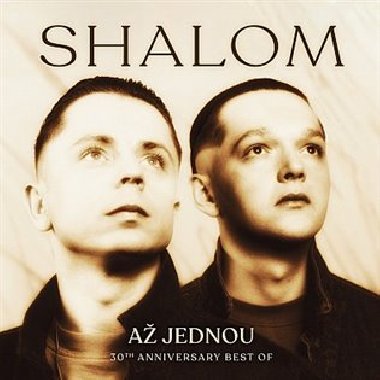 A jednou (30th Anniversary Edition) - Shalom