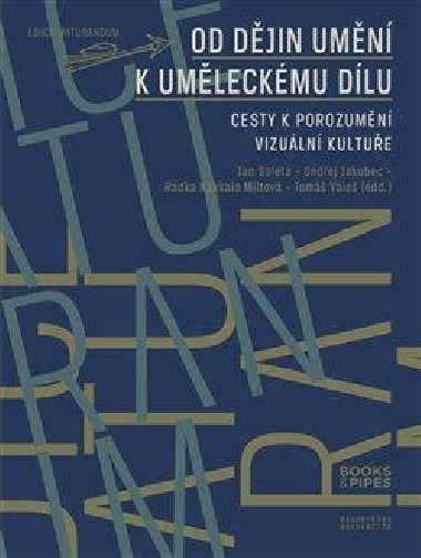 Od djin umn k umleckmu dlu - Jan Galeta,Ondej Jakubec,Radka Miltov,Tom Vale
