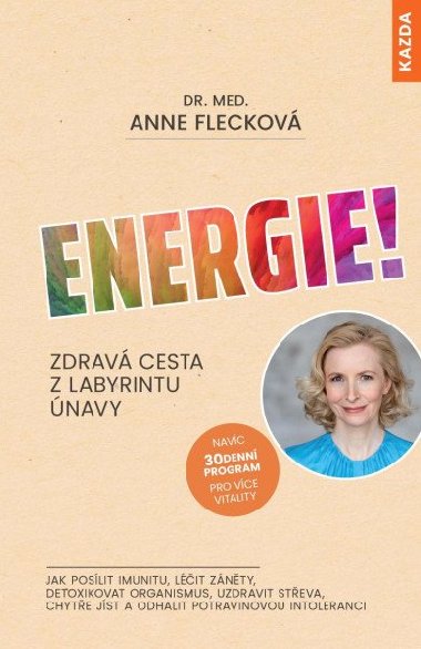 Energie! Zdravá cesta z labyrintu únavy - Anne Fleck