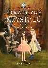 Strkyn krystal: Nezbedn vly - Jess Blackov