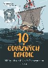 10 odvnch expedic - Pia Stromstadov