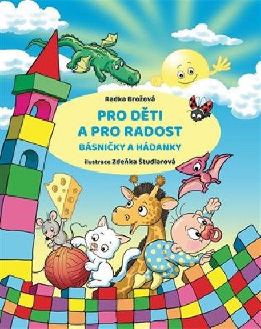 Pro dti a pro radost - Radka  Broov