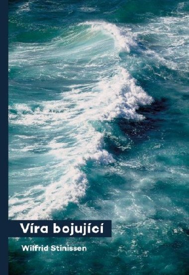 Vra bojujc - Stinissen Wilfrid