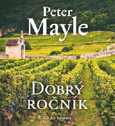 Dobrý ročník - audiokniha na CD - Peter Mayle, Jiří Schwarz
