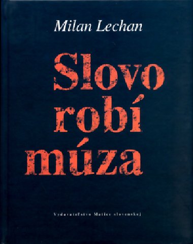 Slovo rob mza - Milan Lechan