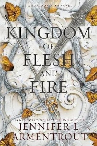 A Kingdom of Flesh and Fire - Armentrout Jennifer L.