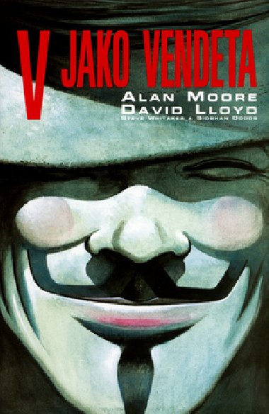V jako vendeta - Alan   David Moore   Lloyd
