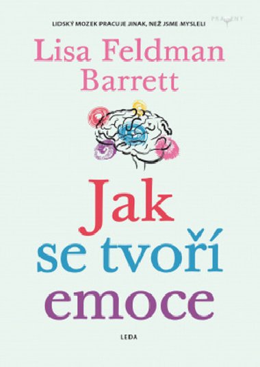 Jak vznikaj emoce - Lisa Feldman Barrett